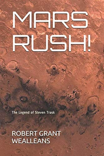 Mars Rush! The Legend of Steven Trask