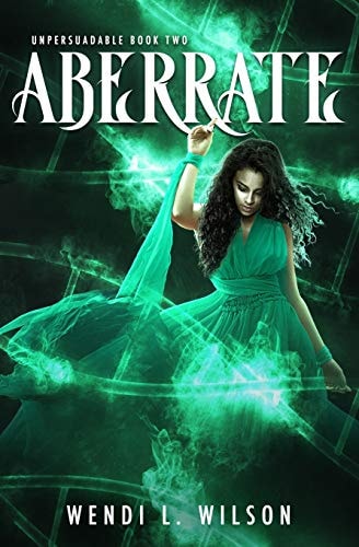 Aberrate Unpersuadable Book 2