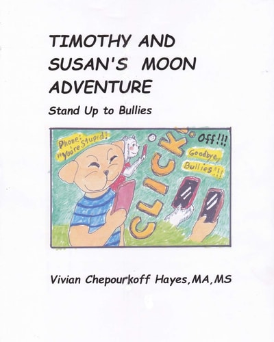 Timothy and Susan's Moon Adventure Stand Up To Bullies