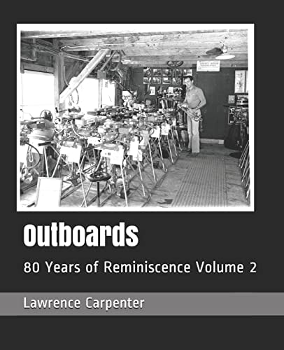 Outboards 80 Years of Reminiscence Volume 2