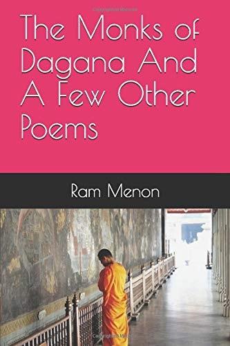 The Monks of Dagana and a Few Other Poems