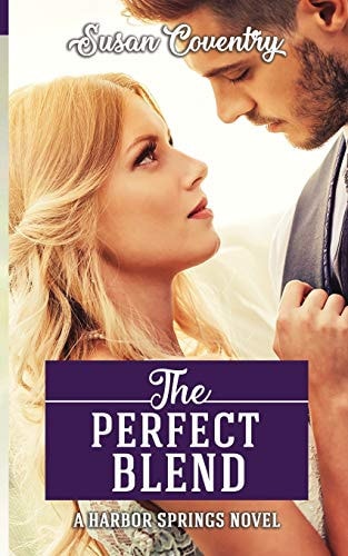 The Perfect Blend A Harbor Springs Novel