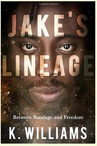 Jake's Lineage Between Bondage and Freedom