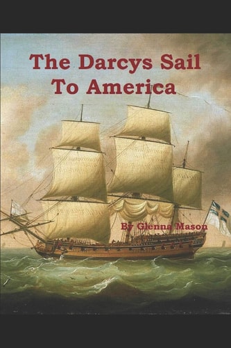 The Darcys Sail to America A Pride & Prejudice Variation