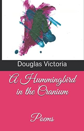 A Hummingbird in the Cranium