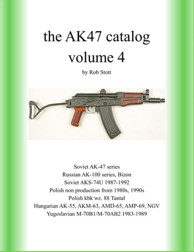 The AK47 Catalog Volume 4 Amazon Edition