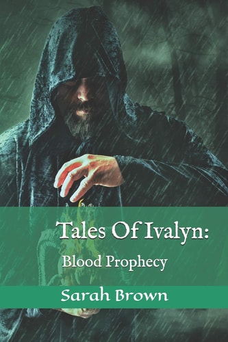 Tales Of Ivalyn Blood Prophecy