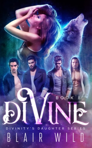 Divine Reverse Harem Paranormal Romance, Book 1
