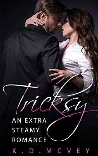 Tricksy's Extra Steamy Romance Three Liaisons and a Proposal