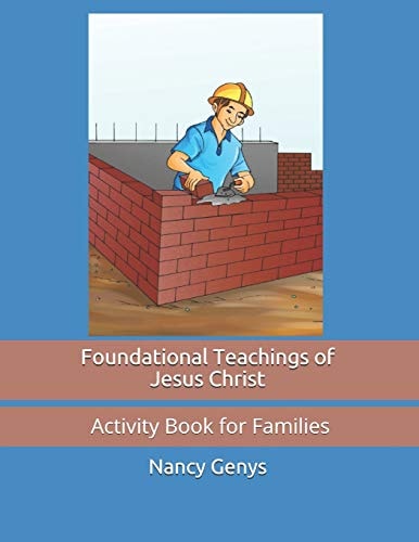 Foundational Teachings of Jesus Christ Activity Book