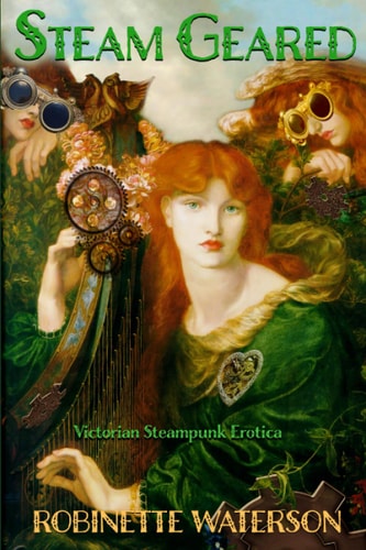 Steam Geared Victorian Steampunk Erotica