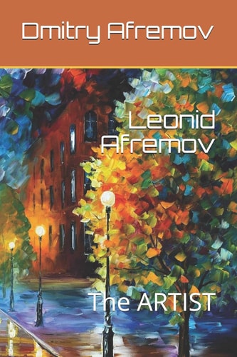Leonid Afremov The ARTIST