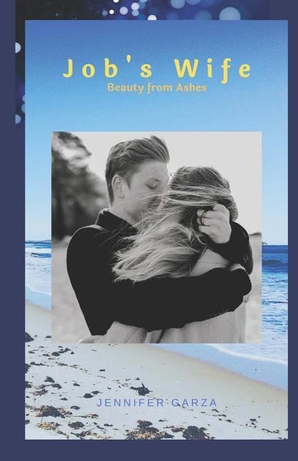 Jobs Wife: Beauty for Ashes