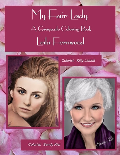 My Fair Lady A Grayscale Coloring Book