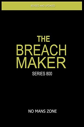 The Breach Maker Series 800