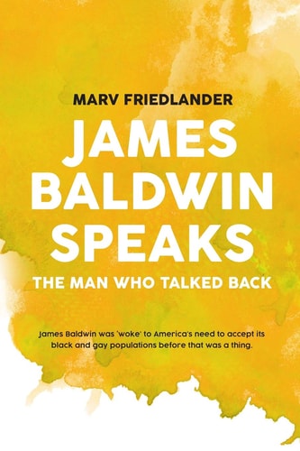 Baldwin Speaks The Man Who Talked Back