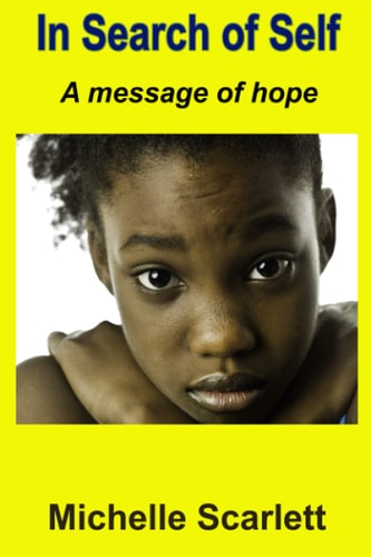 In Search of Self A Message of Hope