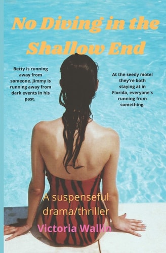 No Diving in the Shallow End A Suspenseful Drama