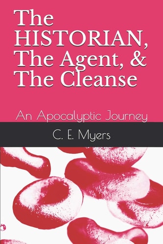 The HISTORIAN, the Agent, and The Cleanse