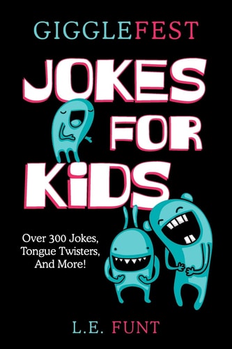 GiggleFest Jokes For Kids Clean Joke Book, Knock Knock, Tongue Twisters, Riddles and Puns, Ages 7 to 10