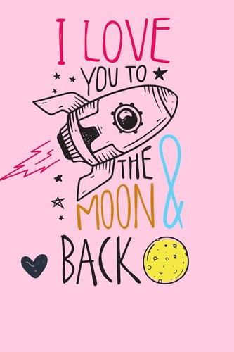Love You to the Moon and Back