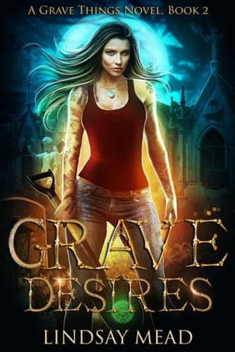 Grave Things 2 Grave Desires