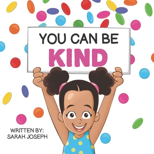 You Can Be Kind Book 2 in the You Can Be Books Series