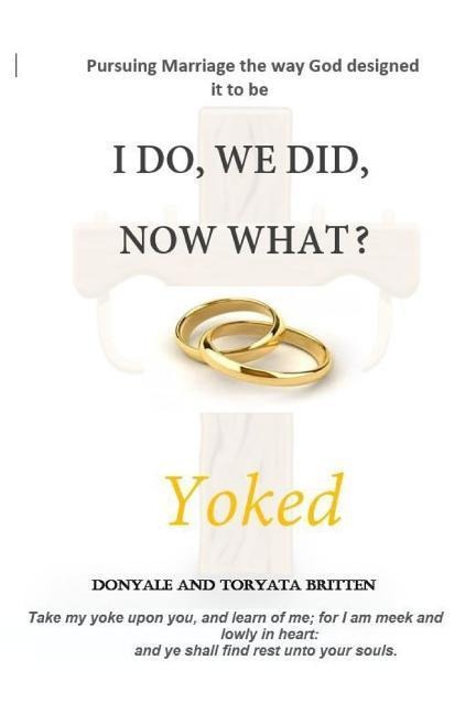 I Do, We Did, Now What?
