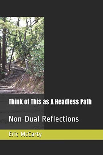 Think of This As a Headless Path Non-Dual Reflections
