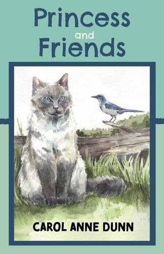 Princess and Friends A Florida Cat and Her Adventures