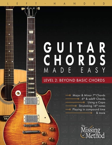 Left-Handed Guitar Chords Made Easy, Level 2 Beyond Basic Chords