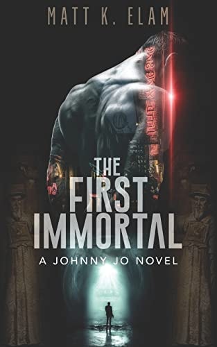 The First Immortal A Johnny Jo Novel