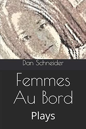 Femmes Au Bord Plays