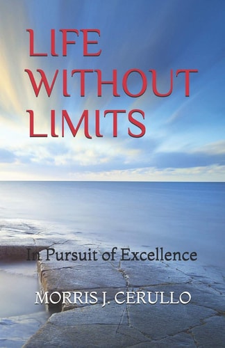 Life Without Limits In Pursuit of Excellence