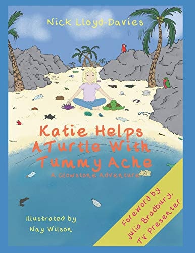 Katie Helps a Turtle with Tummy Ache A Glowstone Adventure
