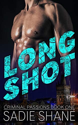 Long Shot (Criminal Passions Book One)
