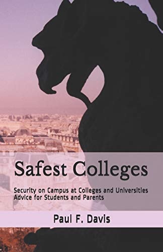 Safest Colleges Security on Campus at Colleges and Universities - Advice for Students and Parents