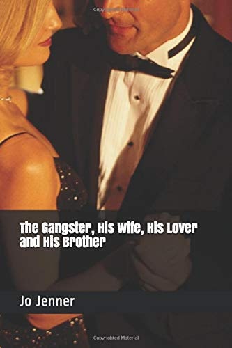 The Gangster, His Wife, His Lover and His Brother