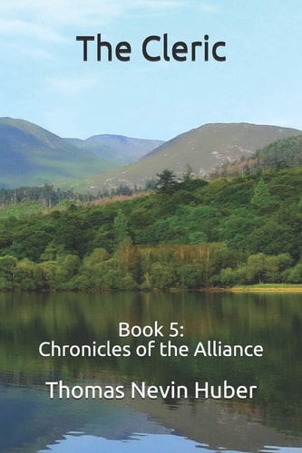 The Cleric Book 5: Chronicles of the Alliance
