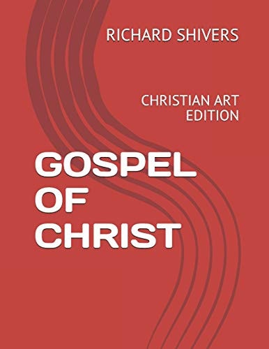 Gospel of Christ Christian Art Edition