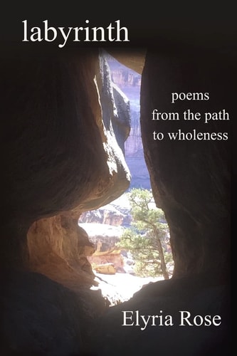 Labyrinth Poems from the Path to Wholeness