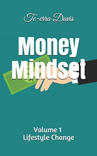 Money Mindset Volume 1: Lifestyle Change