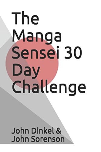 The Manga Sensei 30 Day Challenge The Fundamentals of Japanese Broken Down Over 30 Days