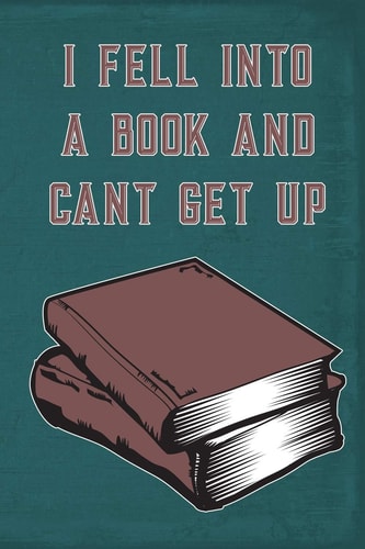 I Fell Into a Book and Can't Get Up