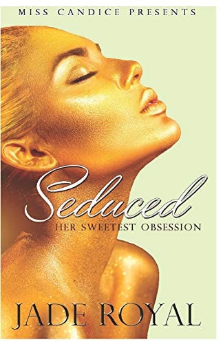 Seduced Her Sweetest Obsession