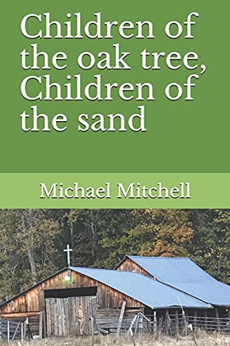 Children of the Oak Tree, Children of the Sand