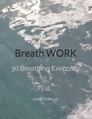 Breathwork 30 Breathing Exercises