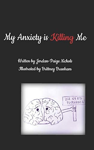 My Anxiety Is Killing Me A Poetry Collection