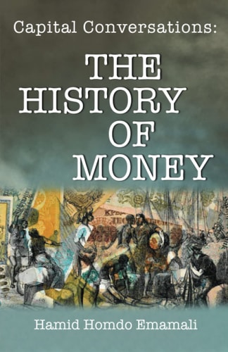 Capital Conversations The History of Money