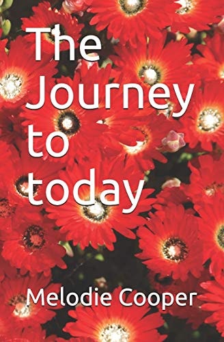 The Journey to Today